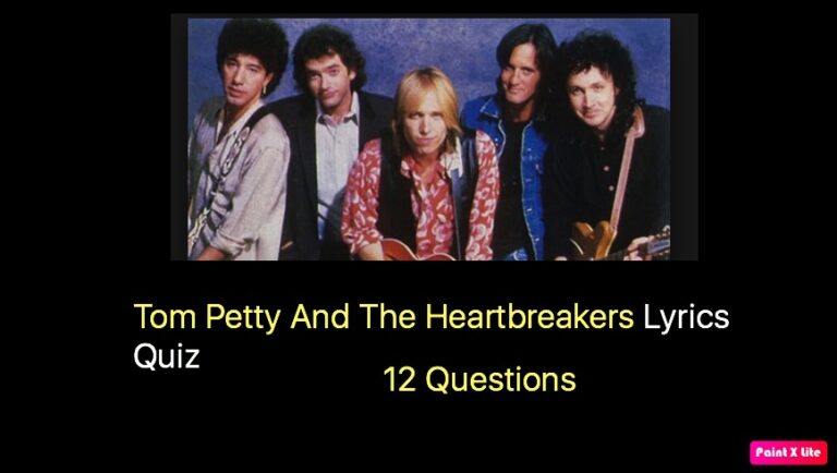 Tom Petty And The Heartbreakers Lyrics Quiz