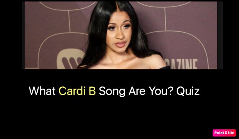 What Cardi B Song Are You? Quiz