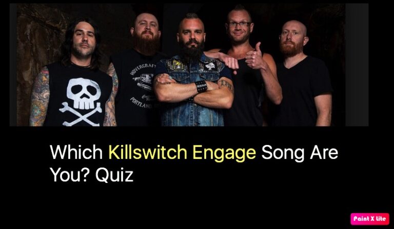 Which Killswitch Engage Song Are You? Quiz