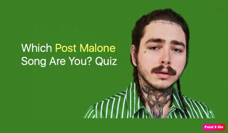Which Post Malone Song Are You? Quiz
