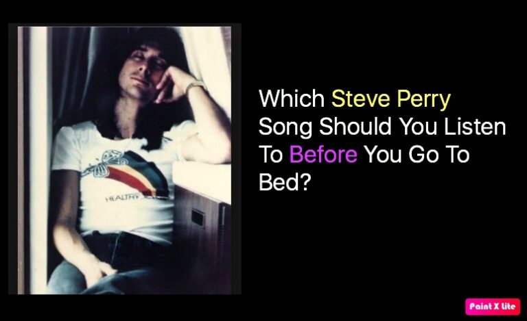 Which Steve Perry Song Should You Listen To Before You Go To Bed?