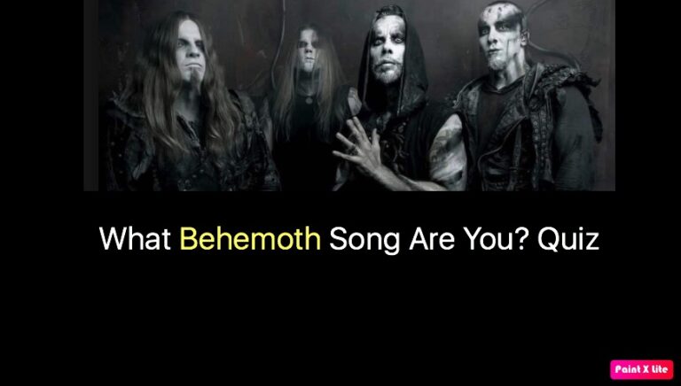 What Behemoth Song Are You? Quiz