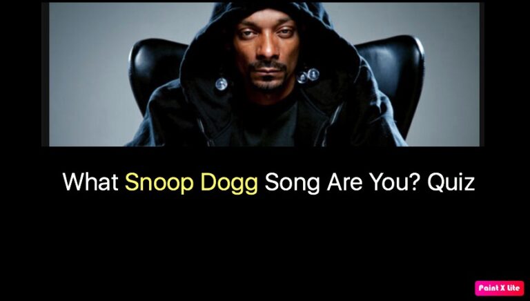 What Snoop Dogg Song Are You? Quiz