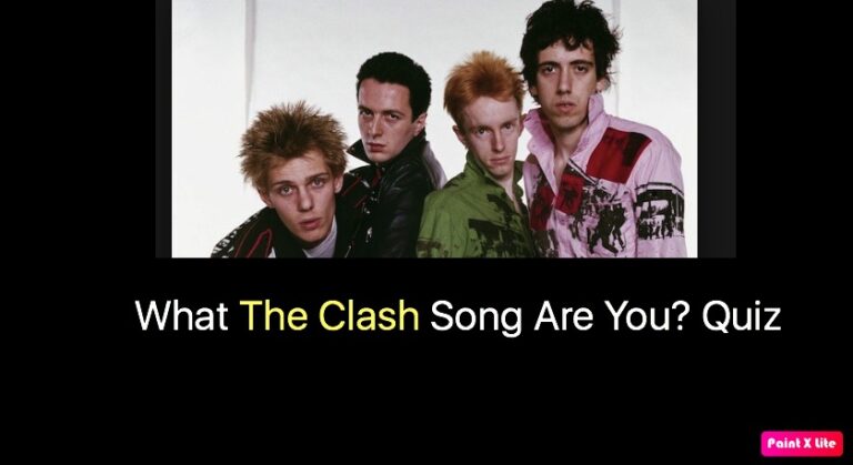 What The Clash Song Are You? Quiz