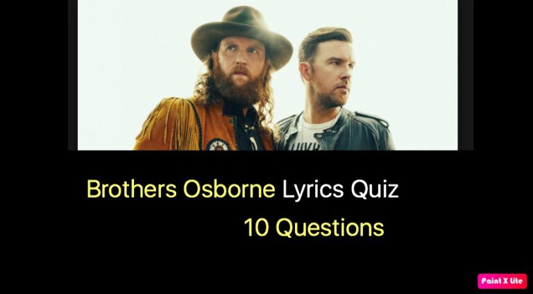 Brothers Osborne Lyrics Quiz