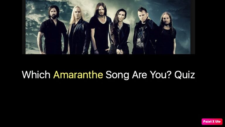 Which Amaranthe Song Are You? Quiz
