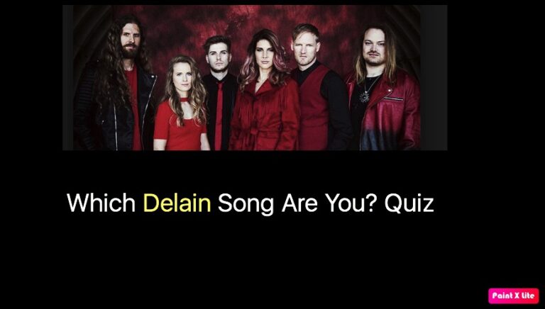 Which Delain Song Are You? Quiz