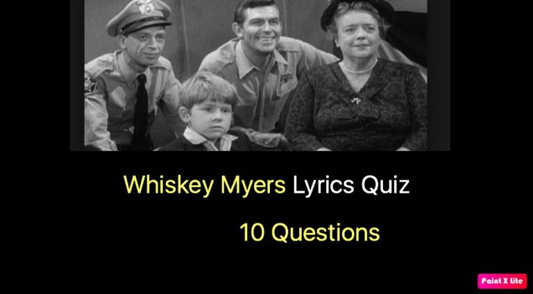 Whiskey Myers Lyrics Quiz